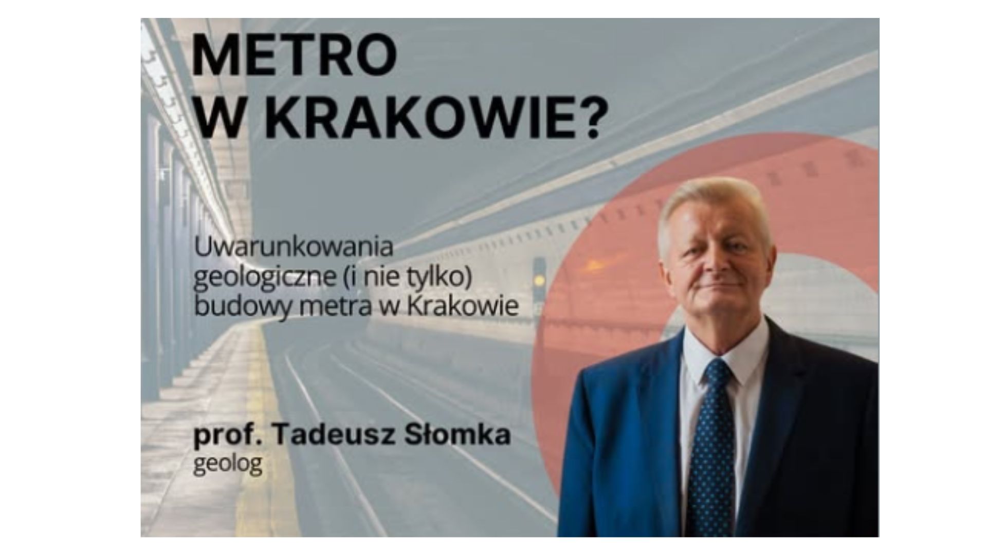 Uwarunkowania geologiczne <br /> (i nie tylko) budowy metra  <br /> w Krakowie